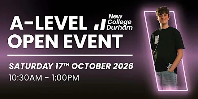 A-Level Open Day - Saturday 17th of Oct at New College Durham