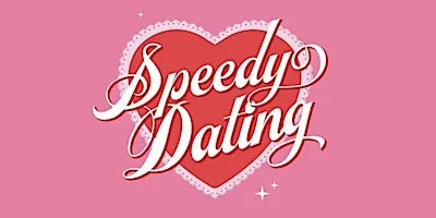 SPEEDY DATING