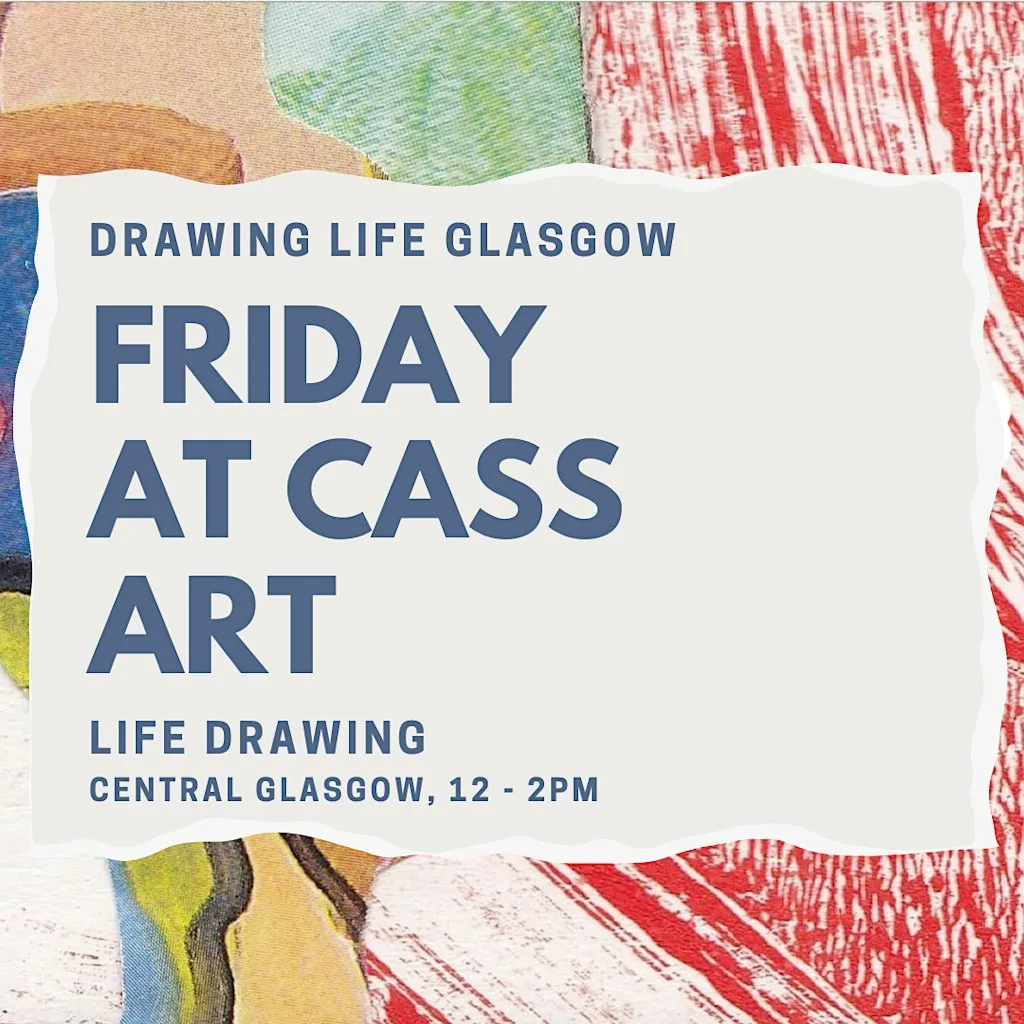 Lunchtime Life Drawing Friday Glasgow City Centre