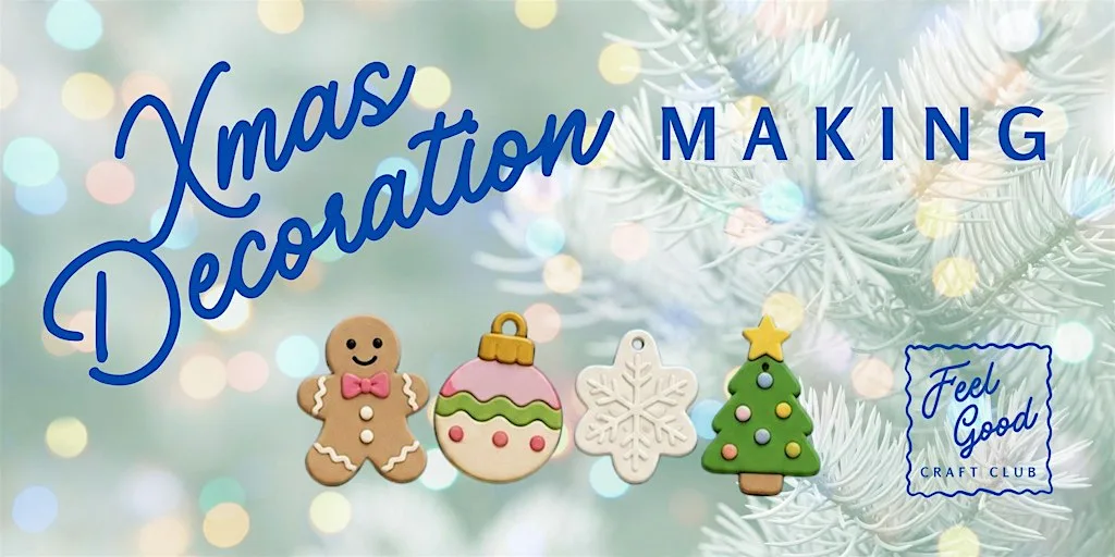 Feel Good Craft Club - Christmas Decoration Making at Bradbury Makers' Shed