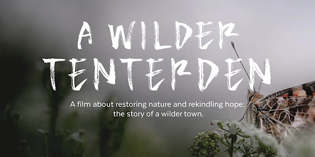 A Wilder Tenterden Film Screening at Tenterden Town Hall