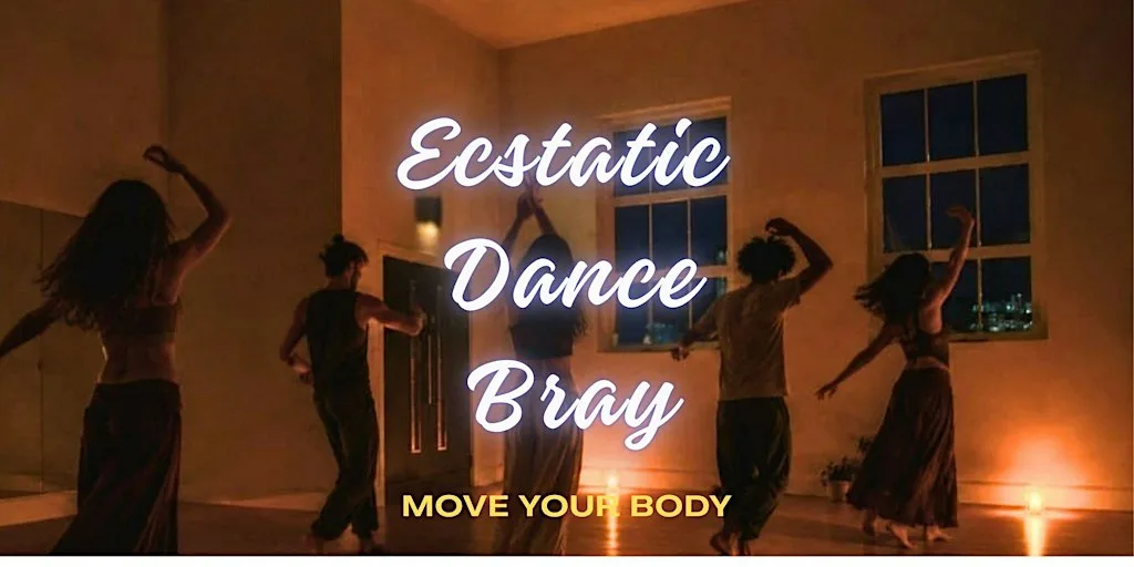 Ecstatic Dance Bray NOVEMBER 2ND