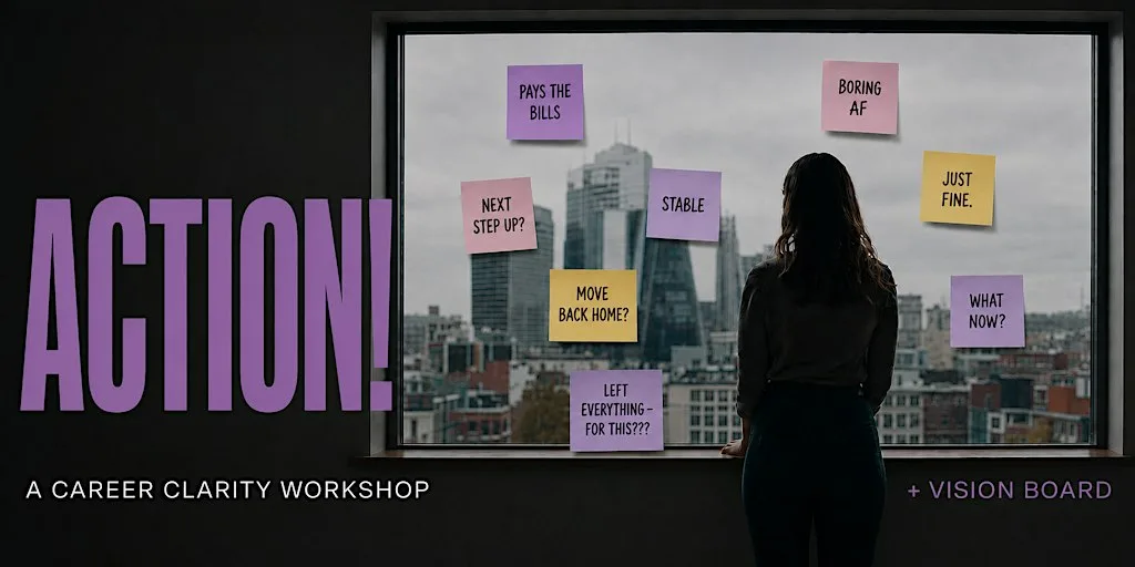 Action! A Career Clarity Workshop + Vision Board