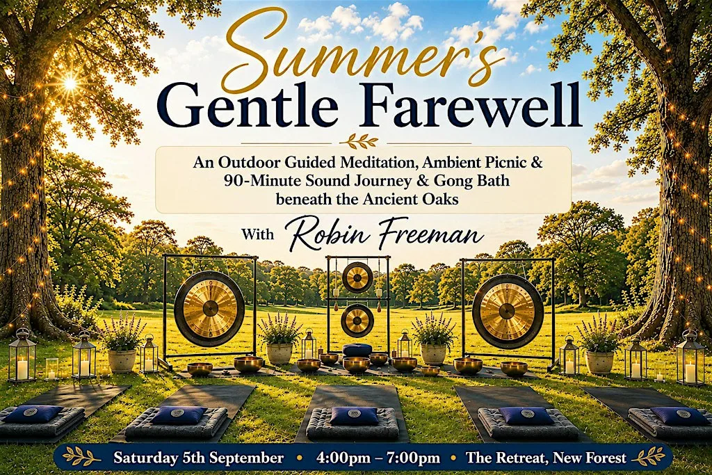 Outdoor Sound Journey & Gong Bath - with Robin Freeman at The Retreat New Forest