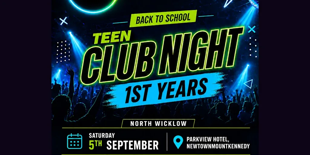 FUSE Teen Club Night – 1st Years – Parkview Hotel Wicklow at Parkview Hotel