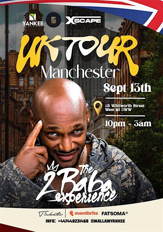 2BABA In Manchester - Afrobeats/HipHop/Amapiano/RnB/DanceHall at Xscape Manchester