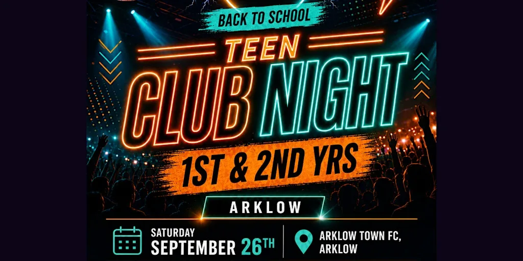 FUSE Teen Club Night – 1st & 2nd Years – Arklow at Arklow Town Football Club