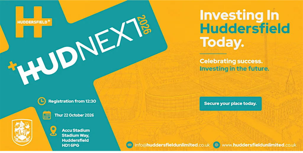 HUDNEXT2026: Investing in Huddersfield Today at Accu Stadium