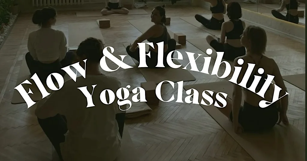 Flow & Flexibility | Beginner Yoga Class & Foundation of Yoga 6-Week Course
