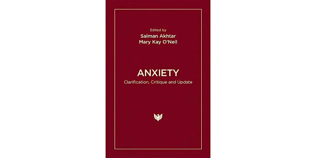 IN-HOUSE - Anxiety: Clarification, Critique and Update