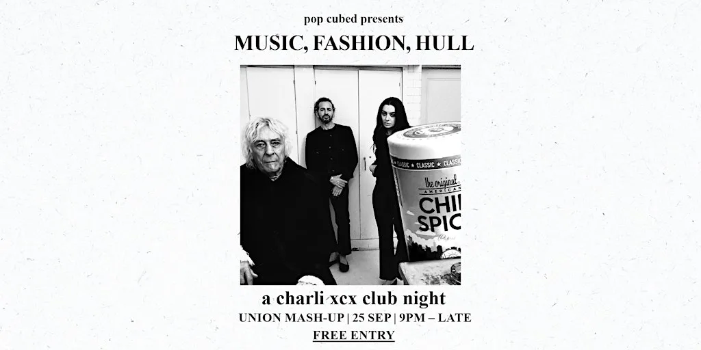 Pop³ presents: Music, Fashion, Hull at Union Mash-Up