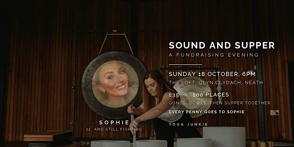 Sound and Supper for Sophie, a sound bath fundraiser in The Loft, Neath