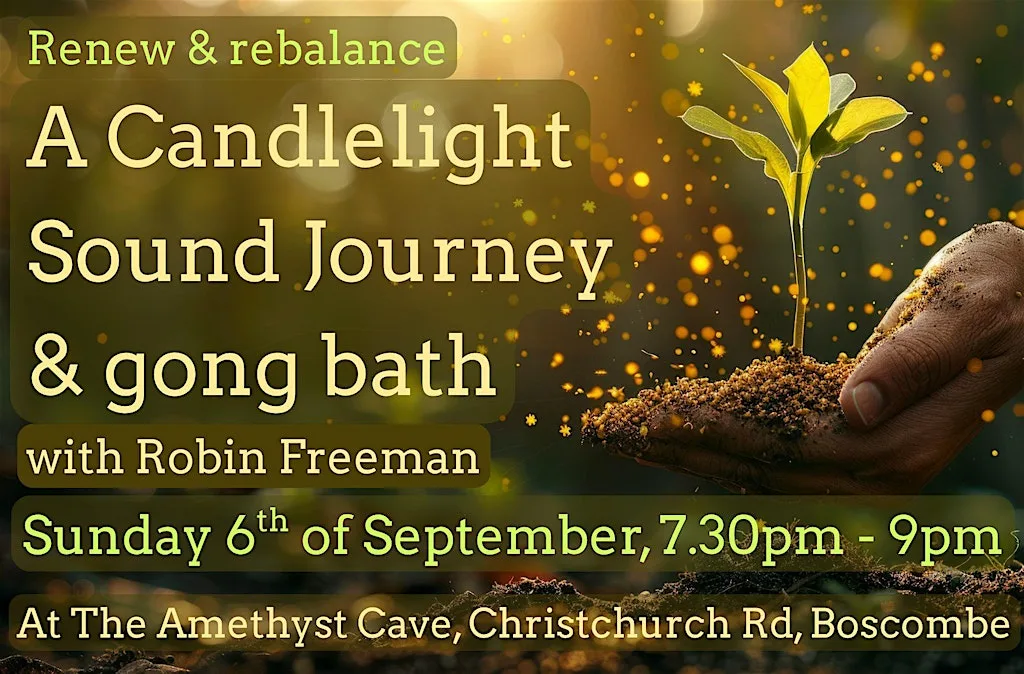 Renew & rebalance Candlelight Sound Journey & Gong Bath - Boscombe at The Amethyst Cave
