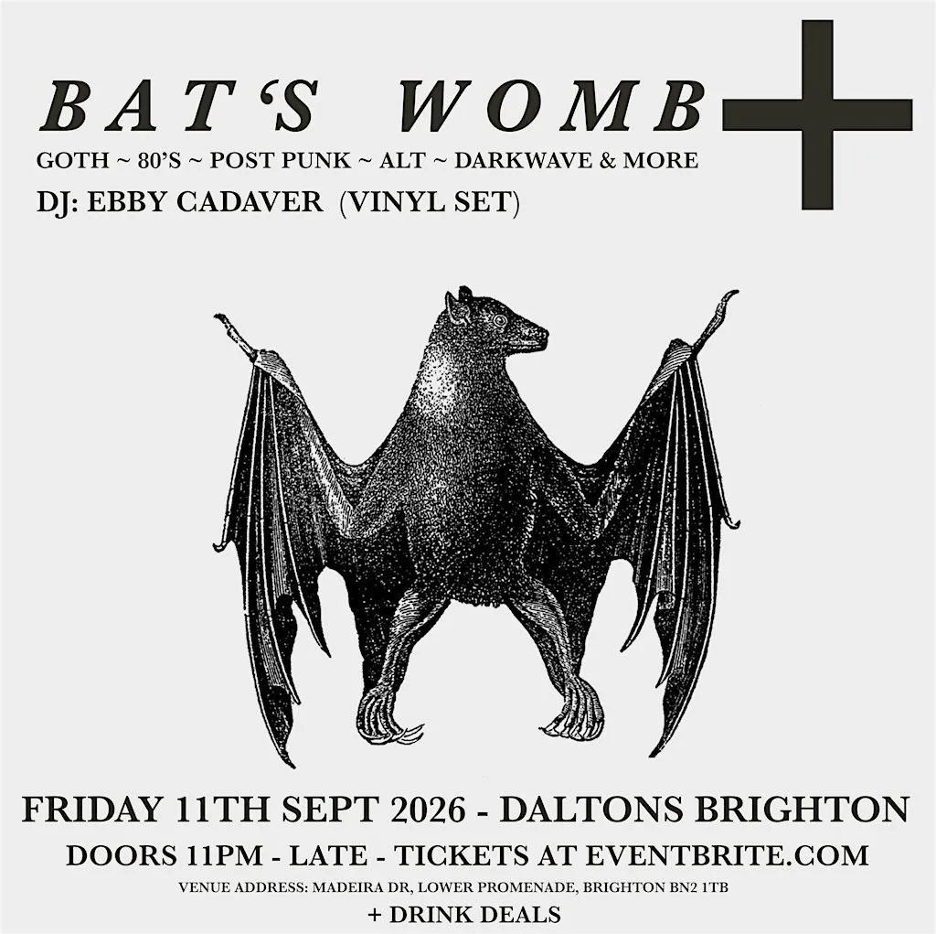 Bat’s Womb ~ Goth Club Night at Daltons Brighton 11/9/26 at Daltons
