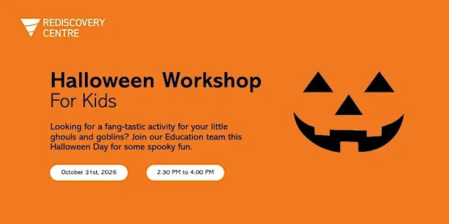 Halloween Workshop for Kids at The Rediscovery Centre