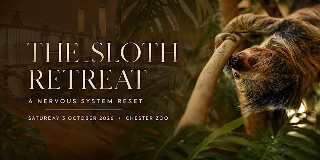 THE SLOTH RETREAT: A NERVOUS SYSTEM RESET at The Reserve at Chester Zoo