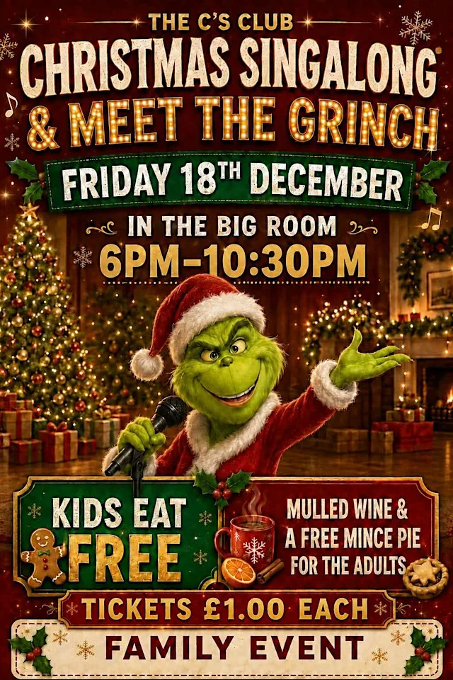 Christmas Singalong - Meet the Grinch! at The C's bar & function rooms