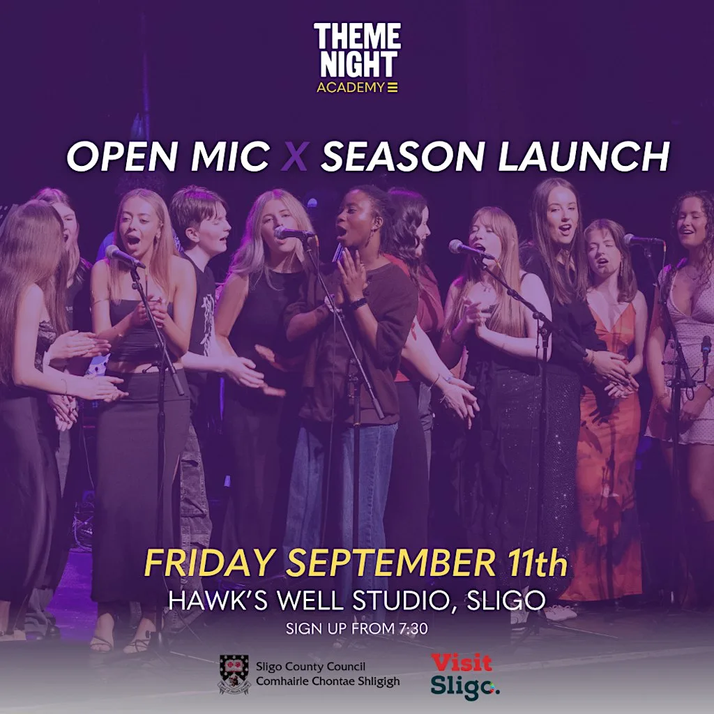 Theme Night Academy 26/27 Launch X Open Mic at Hawk's Well Theatre