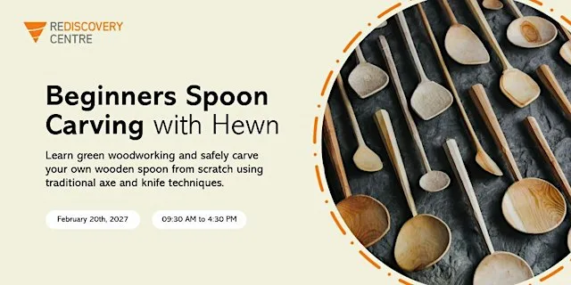 Beginners Spoon Carving Workshop with Hewn at The Rediscovery Centre