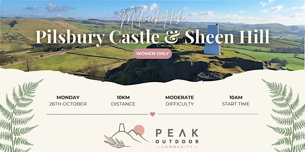 Pilsbury Castle & Sheen Hill | 10km | Women Only at Church Street