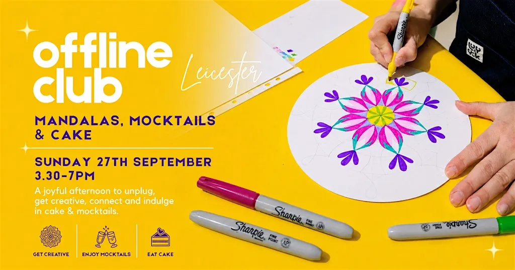 Offline Club Leicester - Mandalas, Mocktails & cake