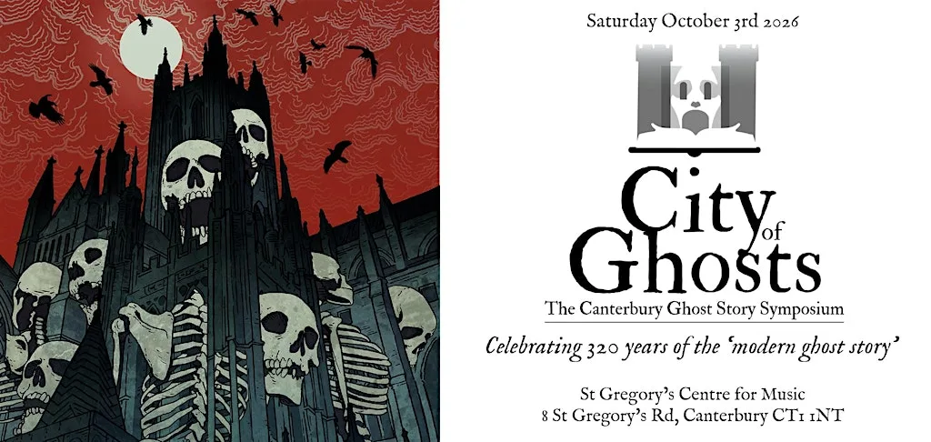 City of Ghosts - The Canterbury Ghost Story Symsposium