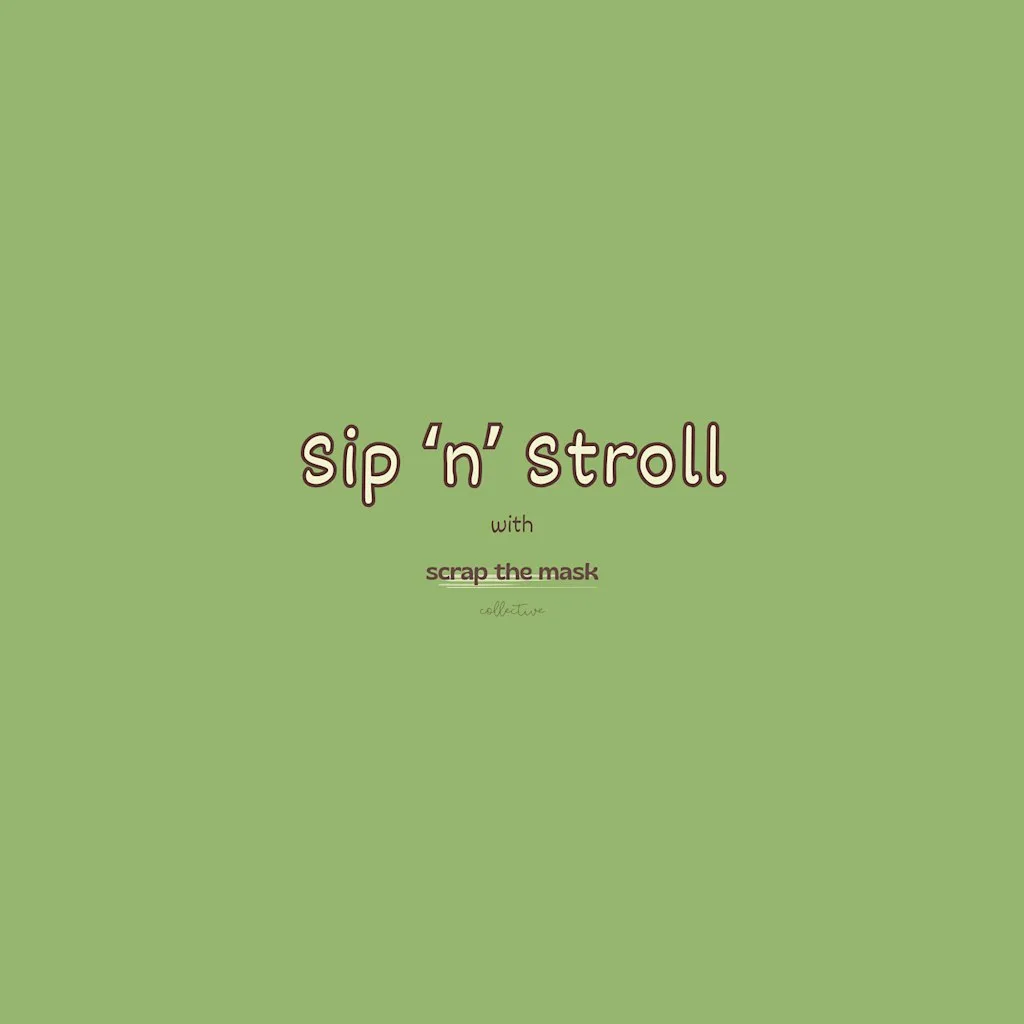 Sip ‘n’ Stroll
