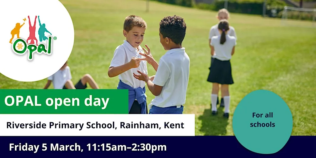 OPAL open day: Riverside Primary School, Rainham, Kent at Riverside Primary School and Sure Start Children's Centre