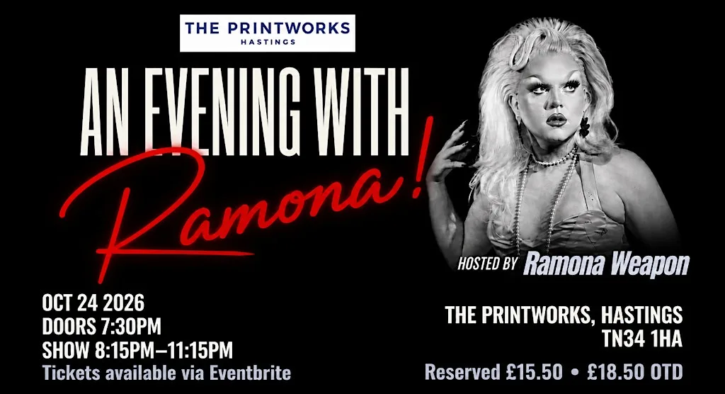 An Evening With Ramona! A glamorous revue of drag & cabaret at The Printworks