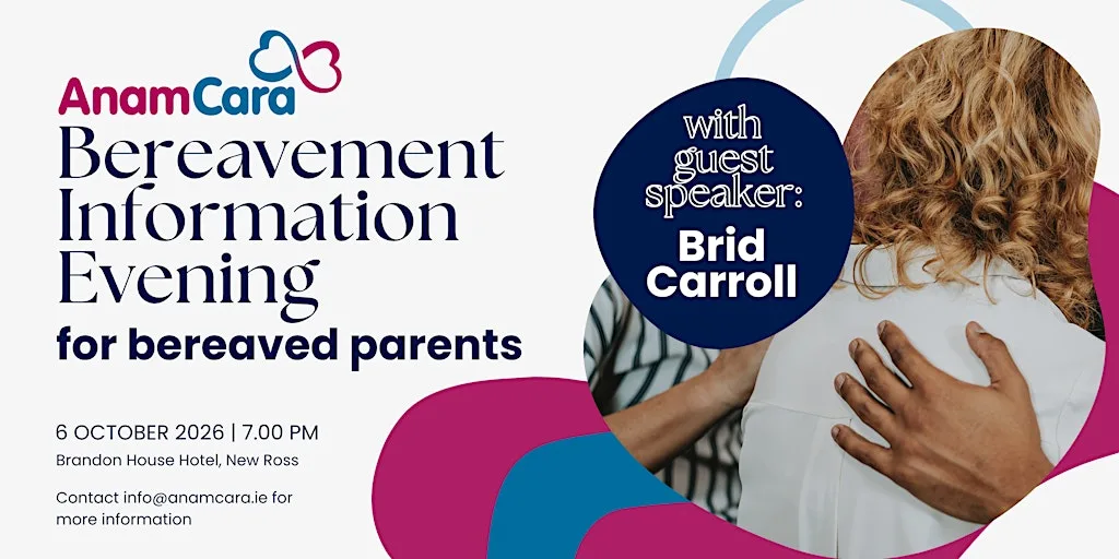 Anam Cara Southeast Bereavement Information Evening for Parents