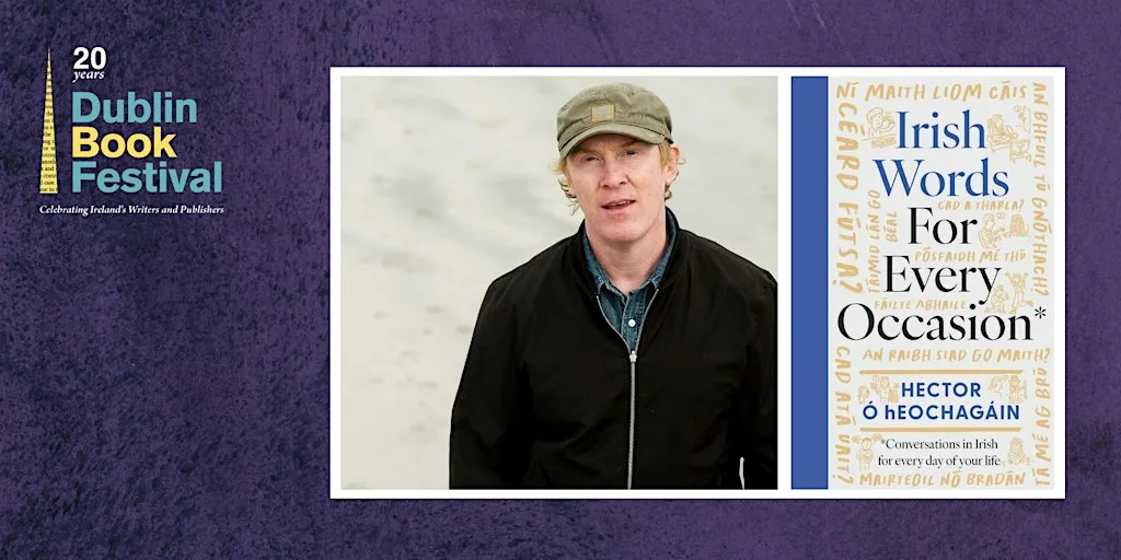 Hector Ó hEochagáin: Irish Words for Every Occasion