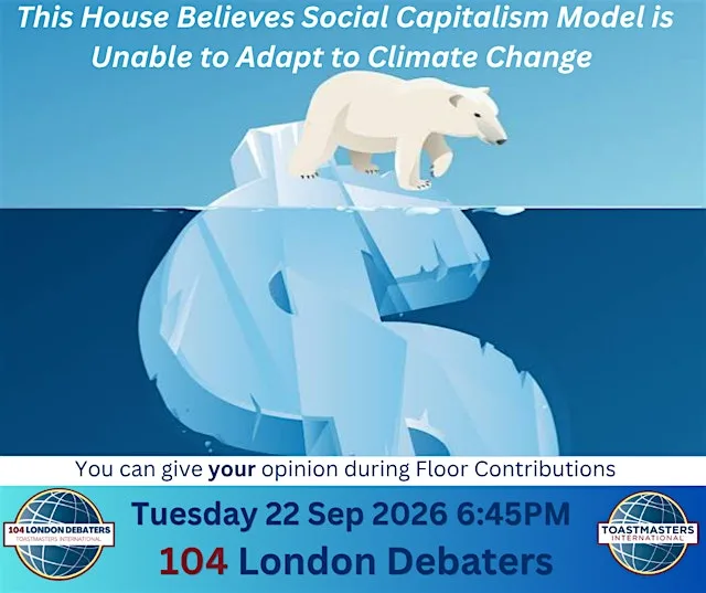 DEBATE : THB Social Capitalist Model is Unable to Adapt to Climate Change at The Windsor Castle