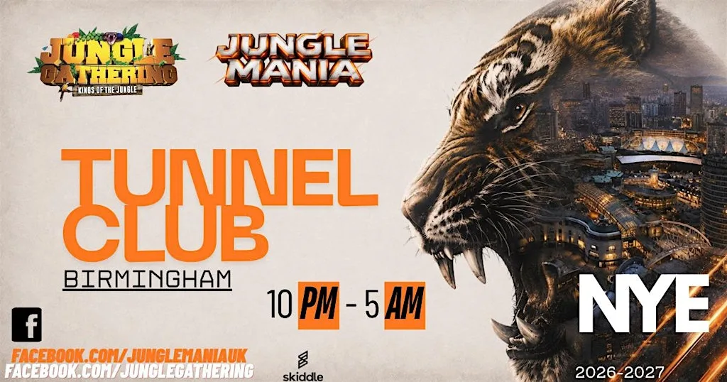 Jungle Gathering x Jungle Mania - NYE Birmingham at Tunnel Club