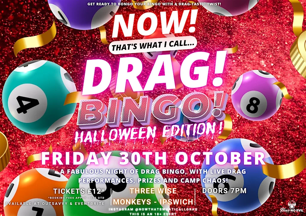 NOW! That's What I Call...DRAG! BINGO! Halloween Edition! Ipswich!