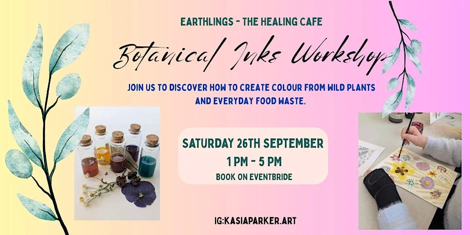 Botanical Inks Workshop with Kasia Parker at Earthlings - The healing Cafe