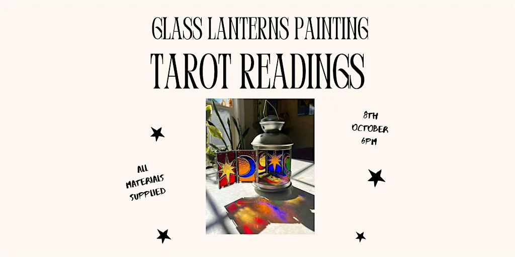 Halloween Event; Stained Glass Lanterns & Tarot