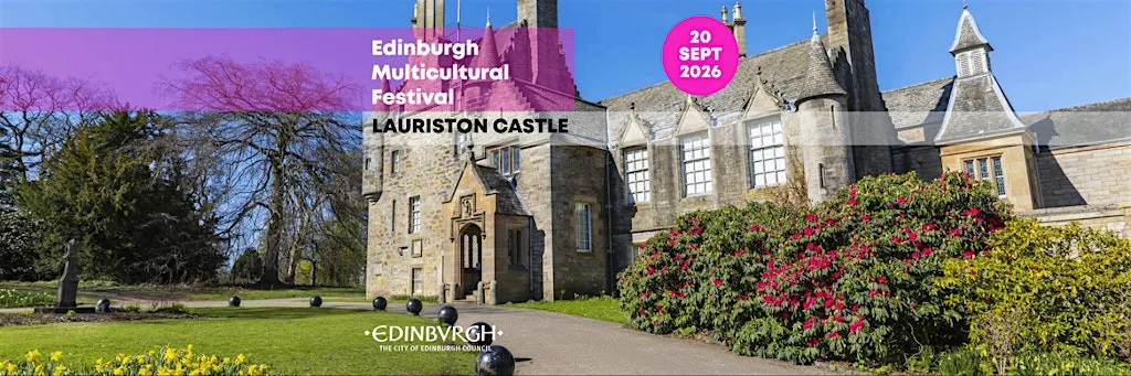 2026 Edinburgh Multicultural Festival at Lauriston Castle | 20 September at Lauriston Castle