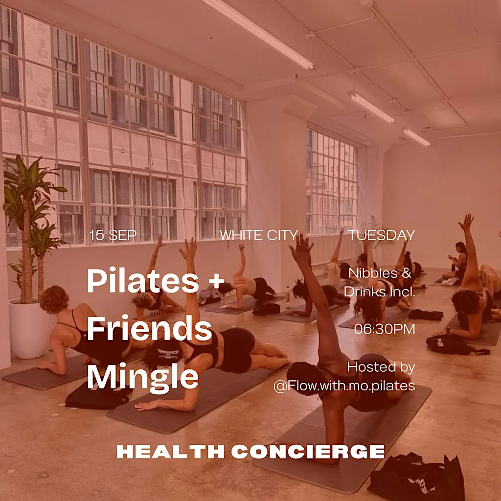 Pilates + Friends Mingle @ White City (EXCITING PARTNERS TBA)