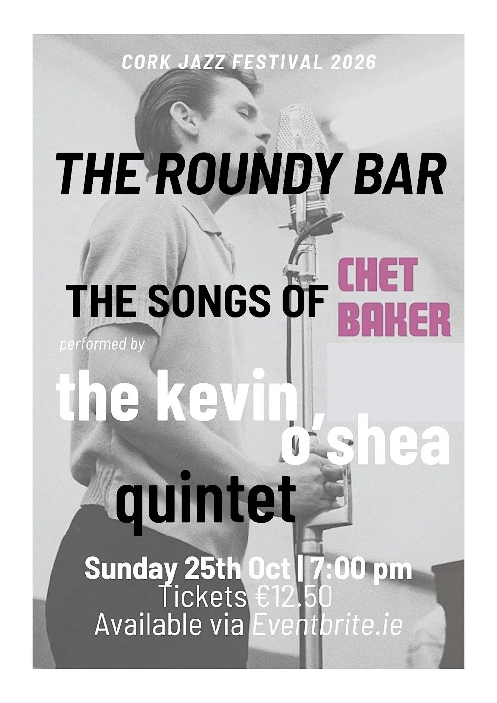 Cork Jazz Festival 2026: The Songs Of Chet Baker at The Roundy