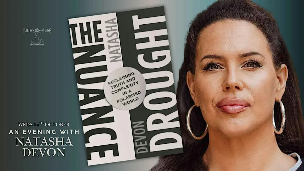 The Nuance Drought: An evening with Natasha Devon