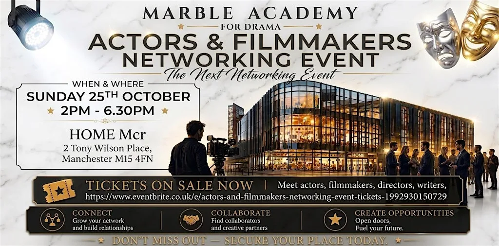 Actors and Filmmakers Networking Event at HOME Manchester