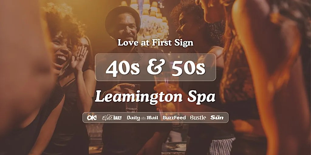 Leamington Spa Singles Night, 40s & 50s | Hart + Co | Love at First Sign at HART + CO
