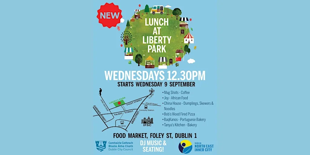 Lunch at Liberty Park, Dublin 1 at Liberty Park, Dublin 1