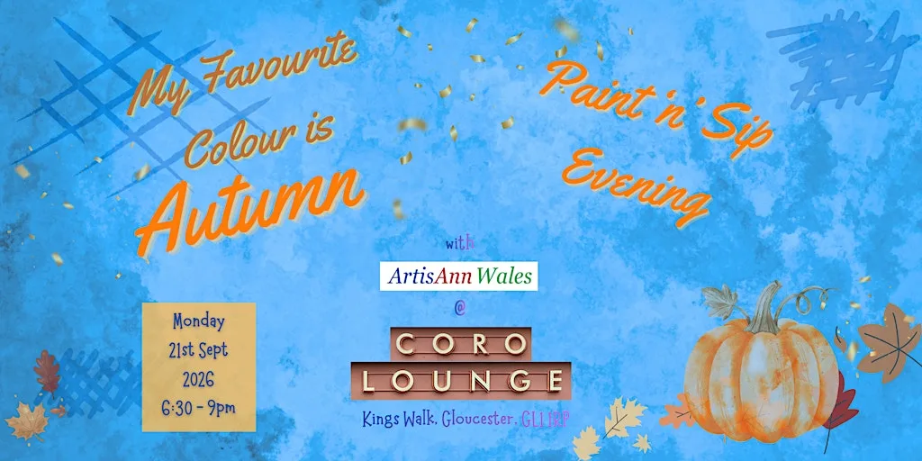 My Favourite Colour is Autumn - Paint and Sip Evening at Coro Lounge