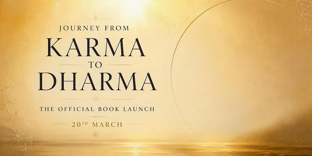 Journey from Karma to Dharma: The Official Book Launch