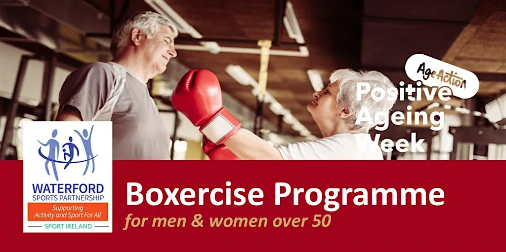 Positive Ageing Week - Boxercise for men & women over 50