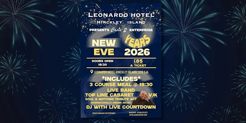 New Years Eve 2026 | Cabaret, DJ & 3 Course Meal at Leonardo Hotel Hinckley Island