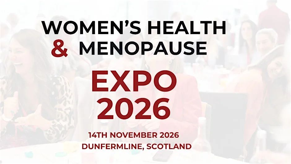 Women’s Health & Menopause Expo 2026 | Scotland
