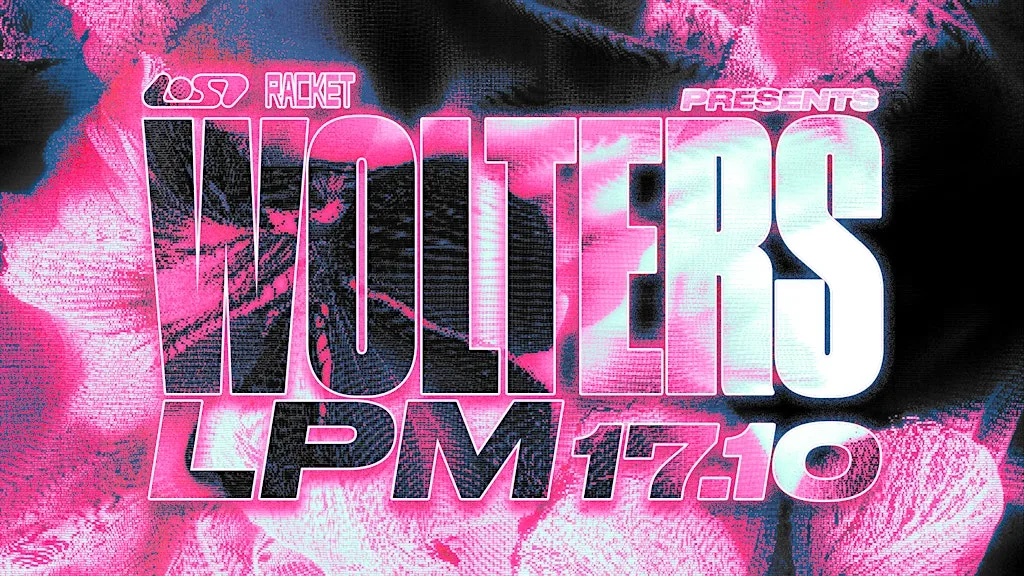 LOST x The Racket Space present: WOLTERS at The Racket Space