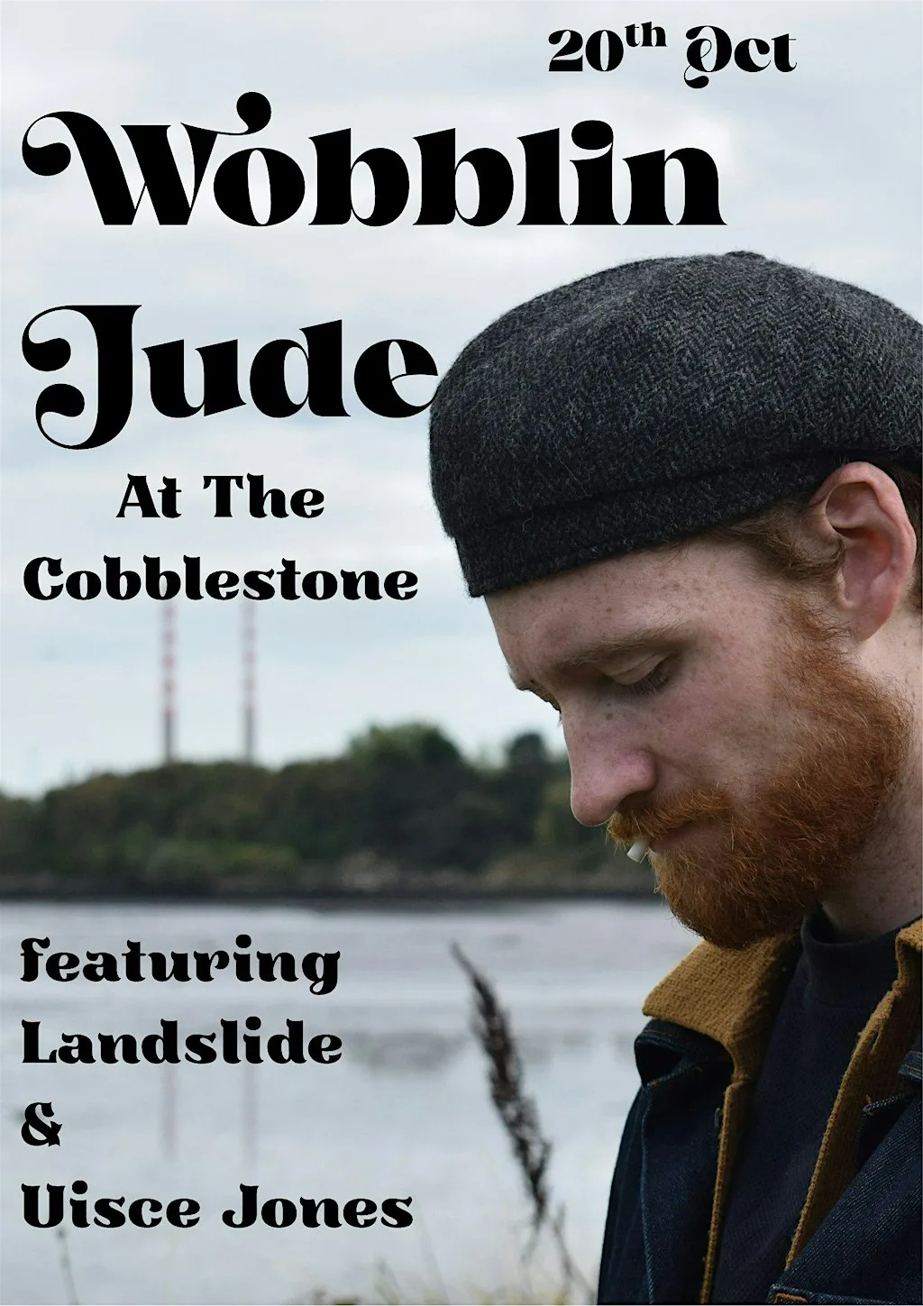 Wobblin Jude ft. Landslide + Uisce Jones at The Cobblestone
